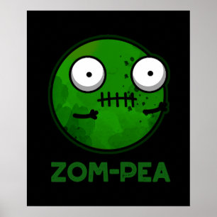 Póster Zom-pea Funny Zombie Pea Pun Dark BG
