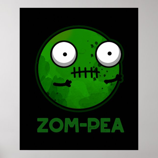 Póster Zom-pea Funny Zombie Pea Pun Dark BG (Frente)