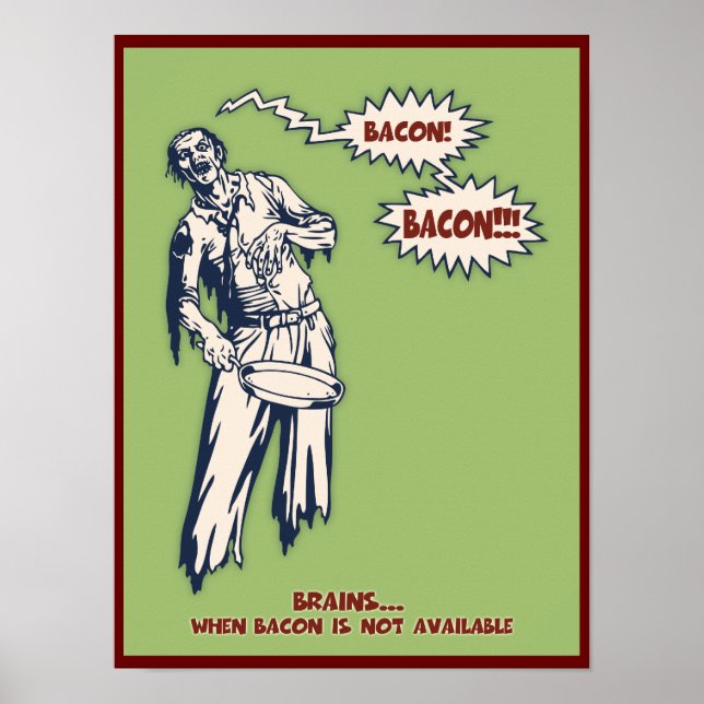 Póster Zombie - Bacon (Frente)