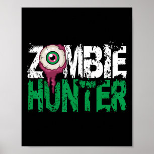 Póster Zombie Hunter Halloween Shirte Cute Con Un Hun Ojo
