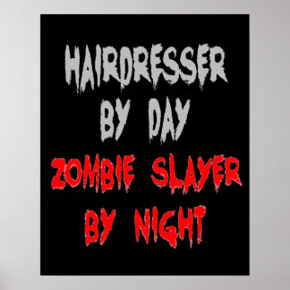 Póster Zombie Slayer Hairdressing
