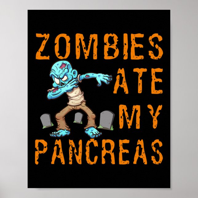 Póster Zombies Ate My Pancreas - Fun Diabetes  (Frente)