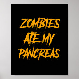 Póster Zombies comen mi páncreas tipo 1 Conciencia sobre 