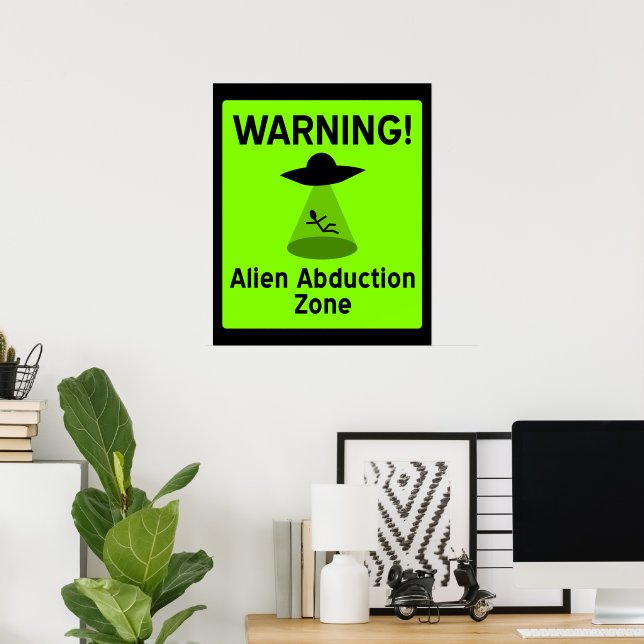 Póster Zona de Abducción Alienígena (Oficina en casa)