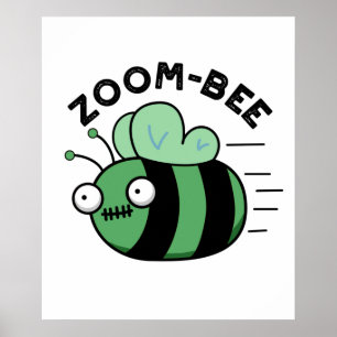 Póster Zoom-bee Funny Halloween Zombie Bee Pun