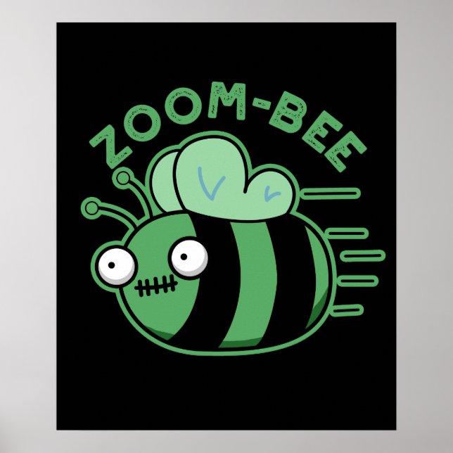Póster Zoom-bee Funny Zombie Bee Pun Dark BG (Frente)