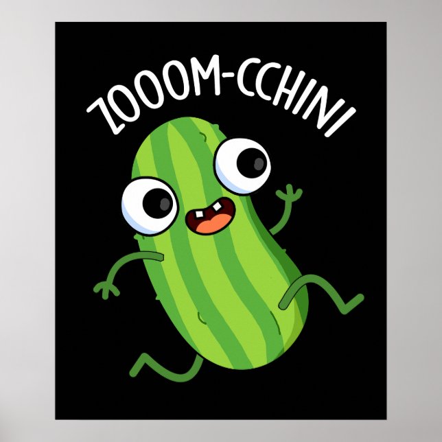 Póster Zoom-cchini Funny Zucchini Pun Dark BG (Frente)