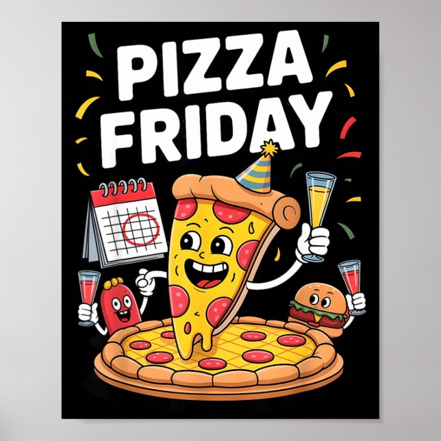 Póster Zza Friday Funny Food Quote For Zza Lovers And Foo (Frente)