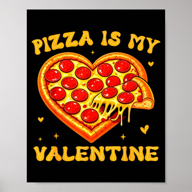 Póster Zza Is My Valentine Funny Valentines Day Heart  (Frente)