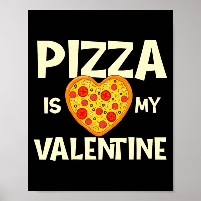 Póster Zza Is My Valentine Zza Ker Food Lover  (Frente)
