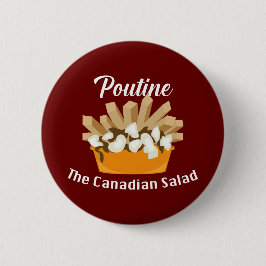 Poutine, la ensalada canadiense - botón redondo