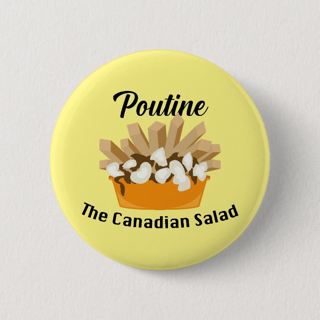 Poutine, la ensalada canadiense - botón redondo (Anverso)