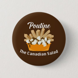 Poutine, la ensalada canadiense - botón redondo