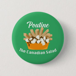 Poutine, la ensalada canadiense - botón redondo