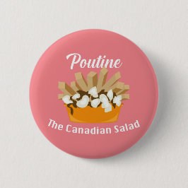 Poutine, la ensalada canadiense - botón redondo