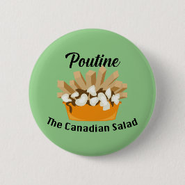 Poutine, la ensalada canadiense - botón redondo