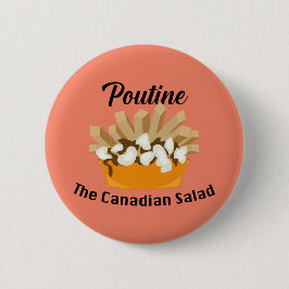 Poutine, la ensalada canadiense - botón redondo