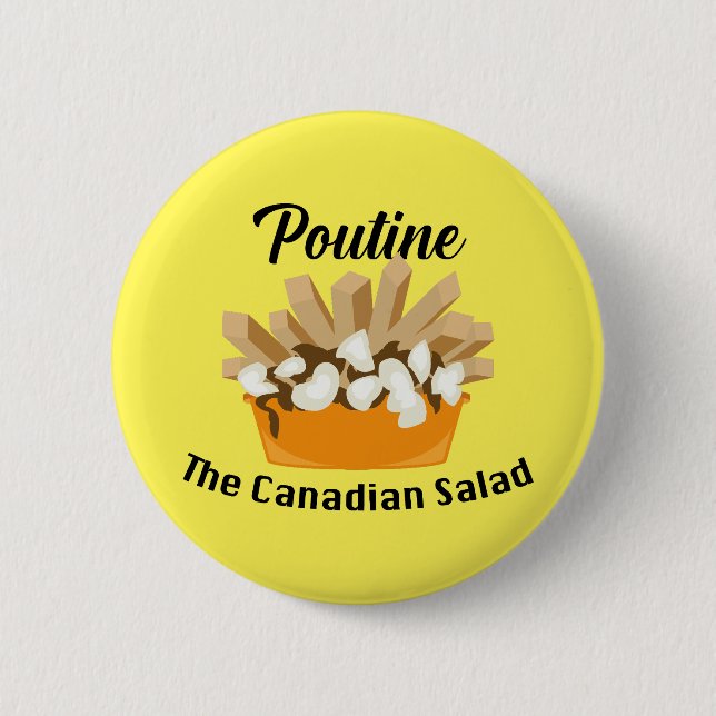 Poutine, la ensalada canadiense - botón redondo (Anverso)