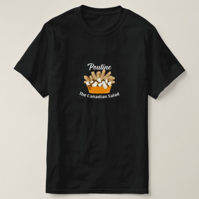 Poutine, la ensalada canadiense - Camiseta de homb (Diseño del anverso)