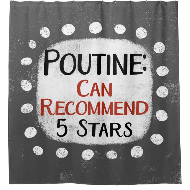 Poutine Review 5 estrellas Cortina de ducha (Anverso)