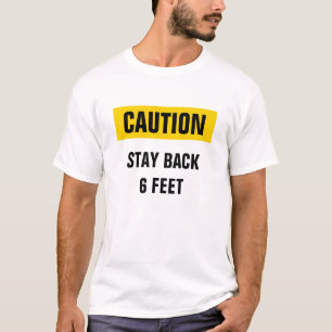 Precaución: Atrás 6 Pies Camisa de Distancia Socia