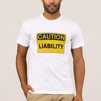 Precaución: Camiseta graciosa de responsabilidad