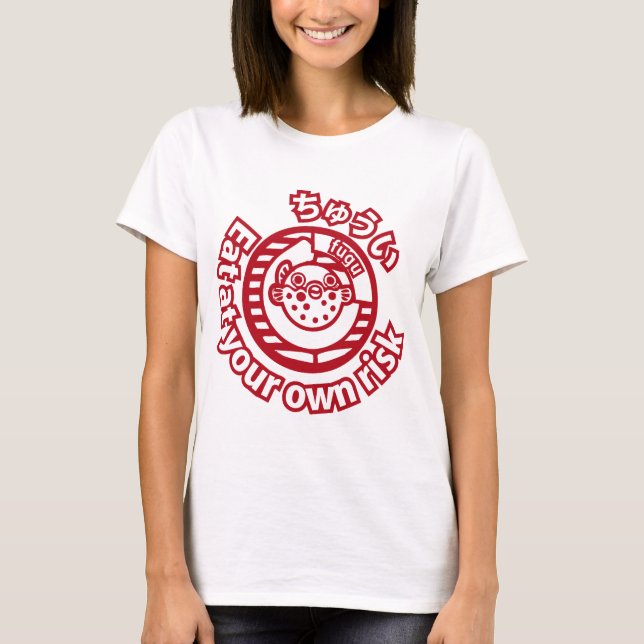 ¡Precaución! ¡Coma en su propio riesgo! Camiseta (Anverso)