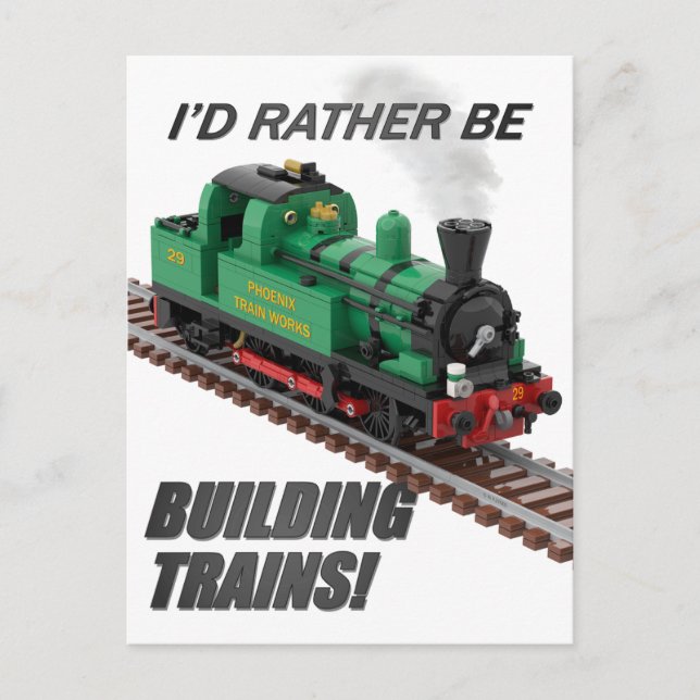 "Preferiría estar construyendo trenes" Tarjeta pos (Anverso)