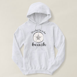 Preferiría estar en la sudadera de la playa
