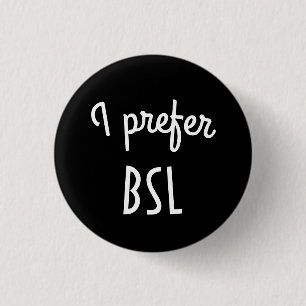 Prefiero el botón de BSL