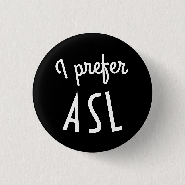 Prefiero el botón del ASL (Anverso)