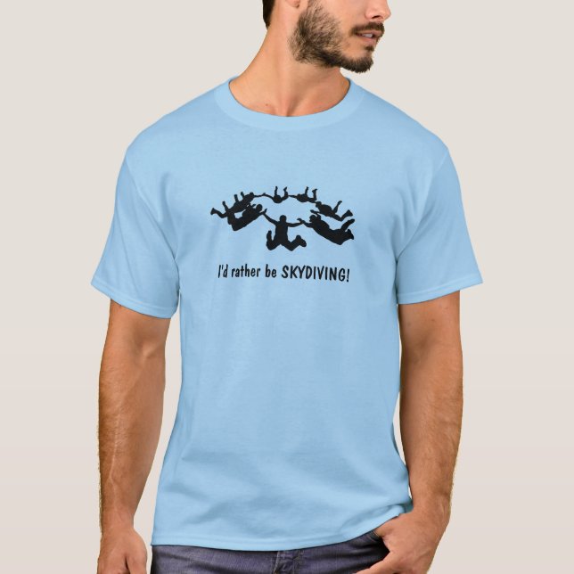 ¡Prefiero estar en SKYDIVING! Camiseta (Anverso)