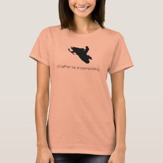 Prefiero hacer moto de nieve... camiseta