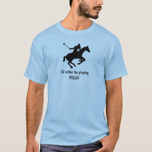 ¡Prefiero jugar a POLO! Camiseta