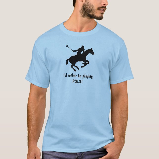 ¡Prefiero jugar a POLO! Camiseta (Anverso)