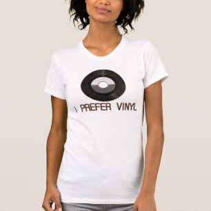 Prefiero la camiseta de Vinyl