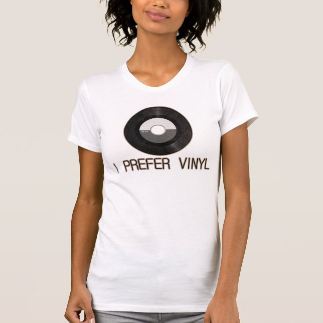 Prefiero la camiseta de Vinyl (Anverso)