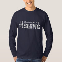 Prefiero ser camiseta de pesca | Humor de jubilaci