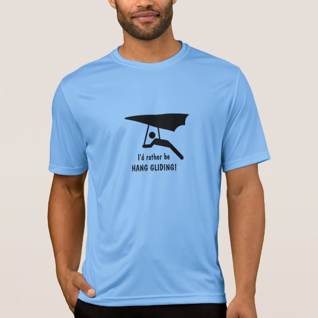 ¡Prefiero ser HANG GLIDING! Camiseta (Anverso)