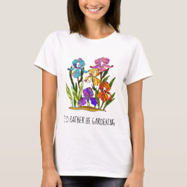 Prefiero ser jardinera; camiseta floral de bonito