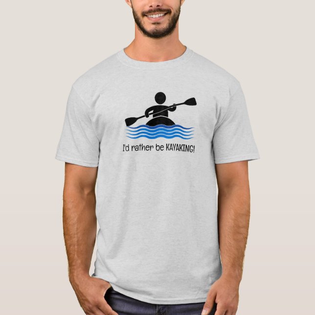 ¡Prefiero ser KAYAKING! Camiseta (Anverso)