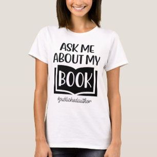 Pregúntame por mi camiseta de libro - Publicado au