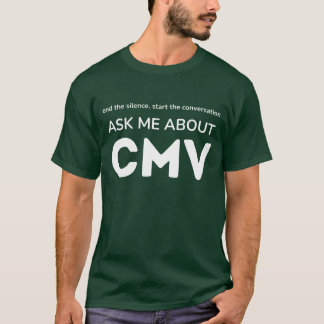 Pregúntame sobre CMV - Camiseta