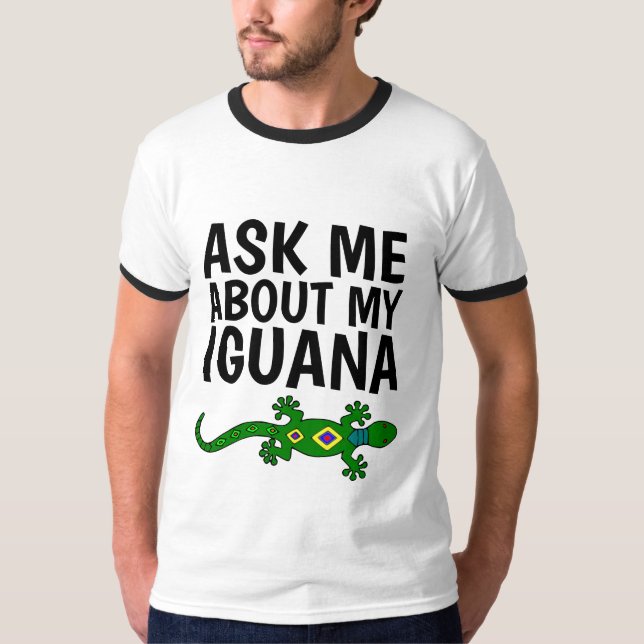 PREGUNTARME SOBRE MIS camisetas IGUANA (Anverso)