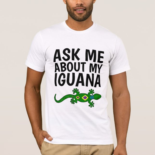 PREGUNTARME SOBRE MIS camisetas IGUANA (Anverso)