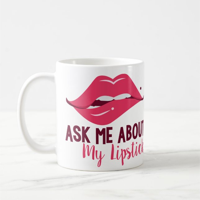 Pregunte por mi taza del lápiz labial (Izquierda)