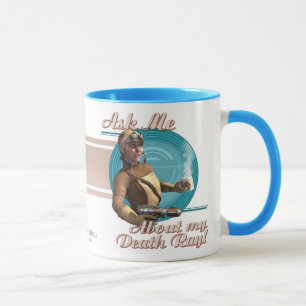 ¡Pregúnteme acerca de mi rayo de muerte! Taza de