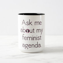 Pregúnteme acerca de mi taza feminista del orden