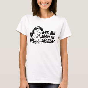 Pregúnteme acerca de mis latigazos - camiseta