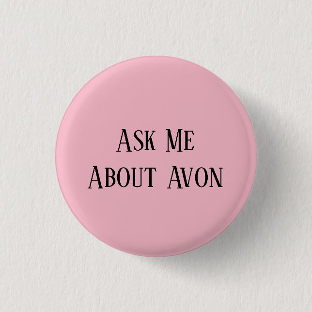 Pregúnteme acerca del botón de Avon (Anverso)